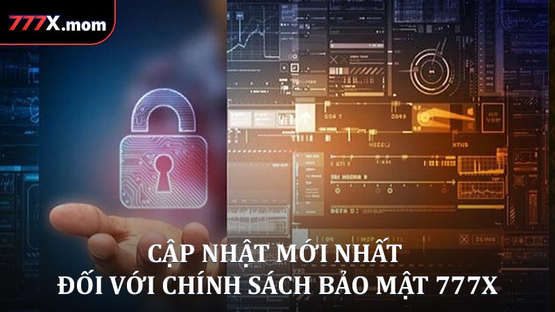 Cập nhật mới nhất đối với chính sách bảo mật 777X