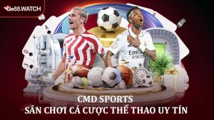 CMD Sports - Sân Chơi Cá Cược Thể Thao Uy Tín Trên 777X