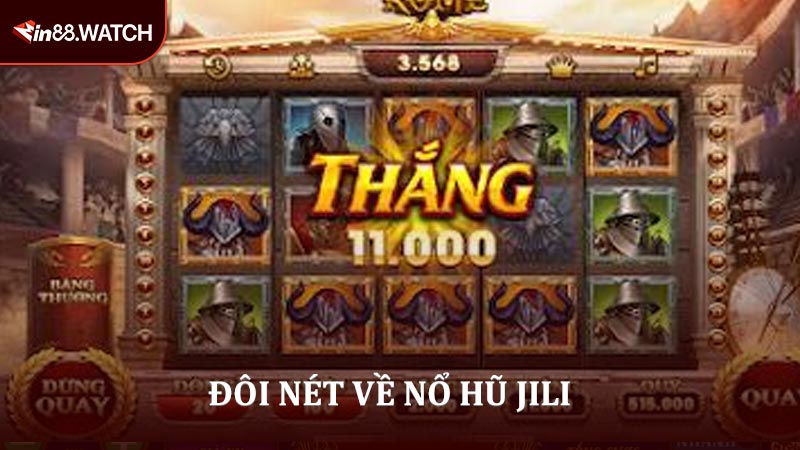 Đôi nét về nổ hũ Jili