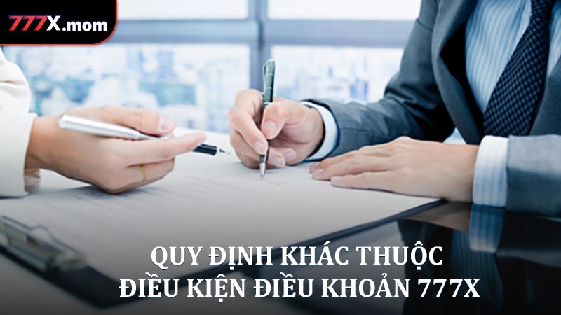 Các nhóm quy định khác thuộc điều kiện điều khoản 777X