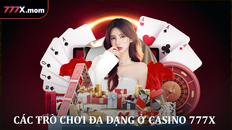 Các trò chơi đa dạng ở Casino 777X